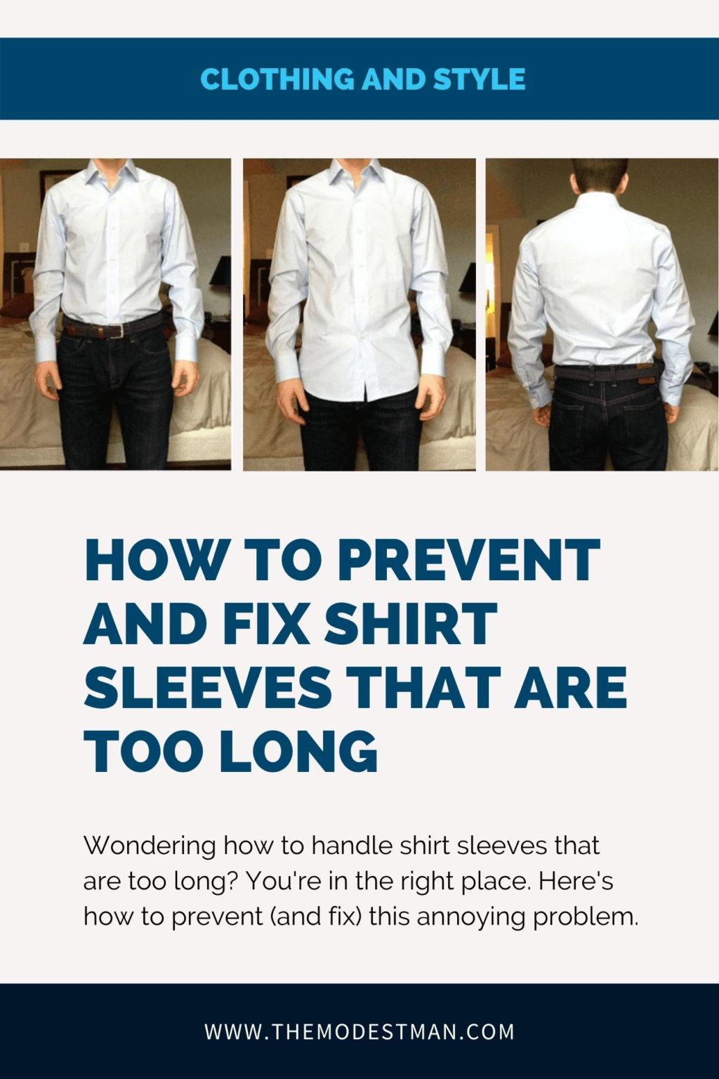 7 Ways to Prevent and Fix Shirt Sleeves That Are Too Long