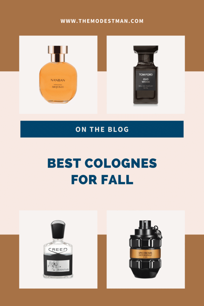 Best Fall Colognes The Modest Man
